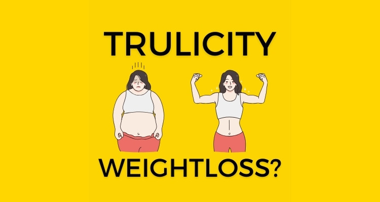 Trulicity for weightloss