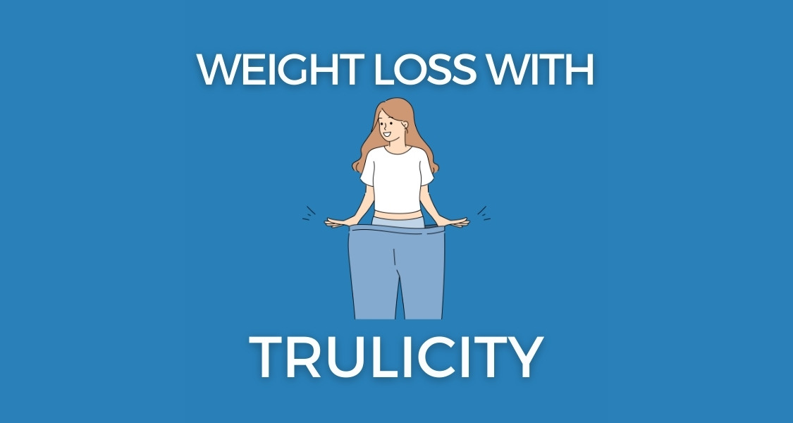 How Fast do you Lose Weight on Trulicity?