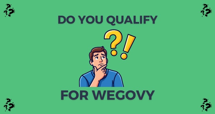 Who Qualifies for Wegovy?