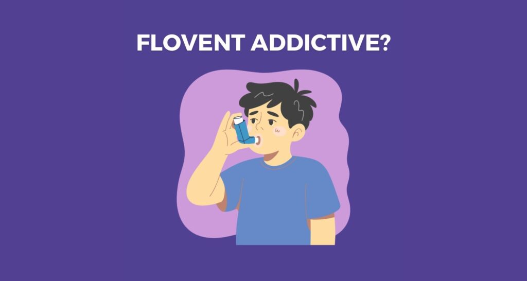 Is Flovent Inhaler Addictive?